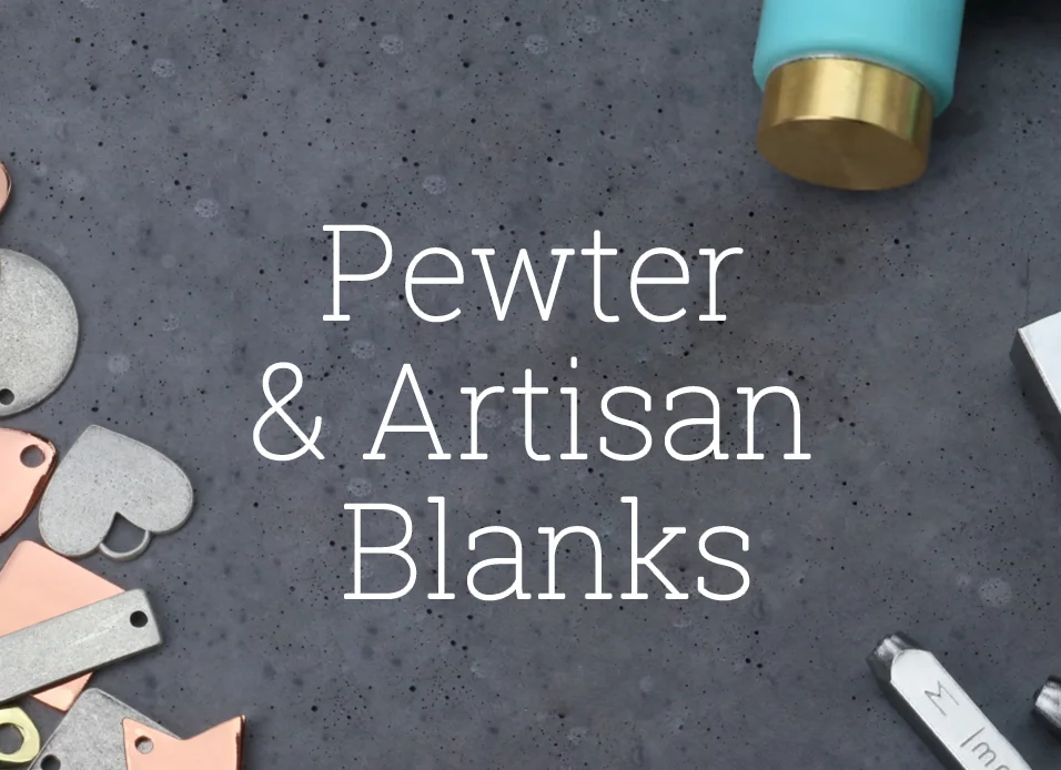 ImpressArt Shop Pewter and Artisan Metal Stamping Blanks for